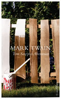 Mark Twain: Tom Sawyers Abenteuer