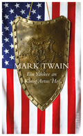Mark Twain:  Ein Yankee an König Artus' Hof